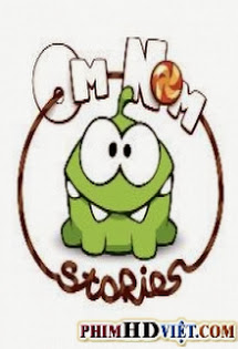 Om Nom Stories - Xem Online Nhanh