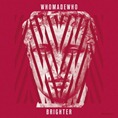 WhoMadeWho_Brighter WhoMadeWho_Brighter