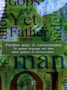 Primitive ways of communications Cover
