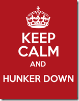 Hunker Down Hunker Down