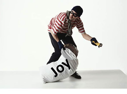 Don’t Let Them Steal Your Joy