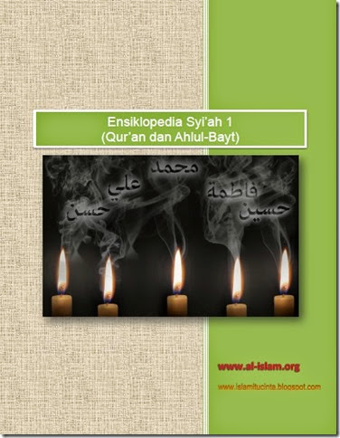 Ensiklopedia Syi'ah 1 Qur'an dan Ahlul Bayt Ensiklopedia Syi'ah 1 Qur'an dan Ahlul Bayt