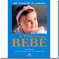 A vida do Bebe A vida do Bebe