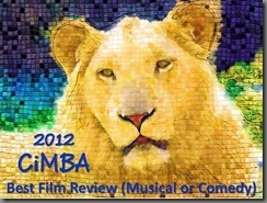 2012 CiMBA- Best Film Review (Comedy-Musical) (1)
