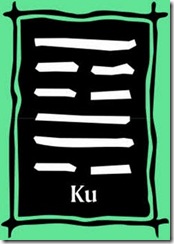 I Ching 18 Ku o que se deteriorou I Ching 18 Ku o que se deteriorou