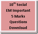 10th social EM important 5 marks Questions 10th social EM important 5 marks Questions