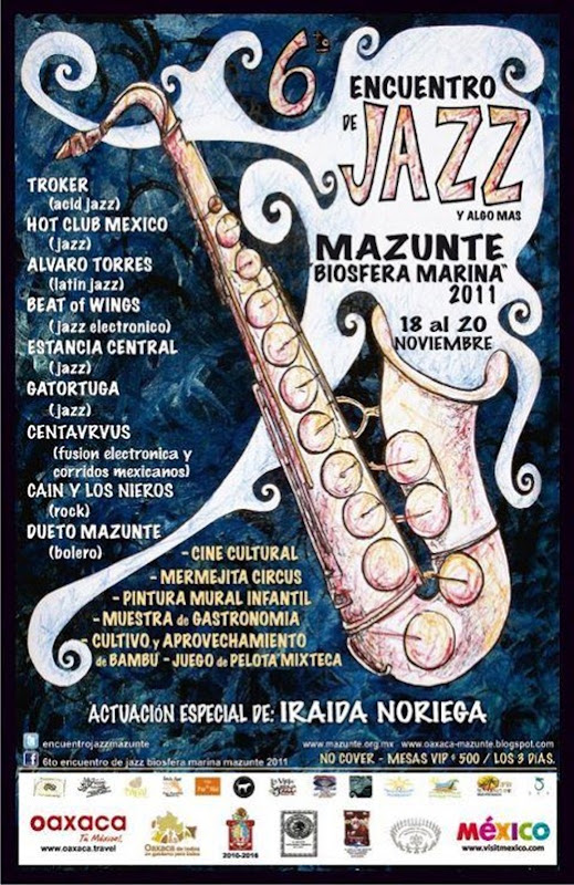 SEXTO FESTIVAL DE JAZZ BIOSFERA MAZUNTE 2011