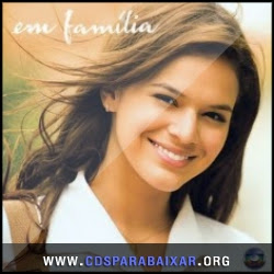 Trilha Sonora - Em Família - Nacional (2014) Trilha Sonora - Em Família - Nacional (2014)