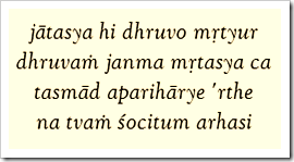 Bhagavad-gita, 2.27 Bhagavad-gita, 2.27
