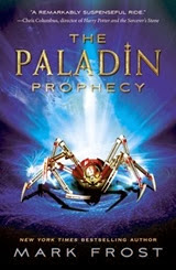 The Paladin Prophecy - Mark Frost