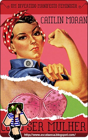 Escuta Essa - Capa Como Ser Mulher Escuta Essa - Capa Como Ser Mulher