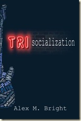 Trisocialization