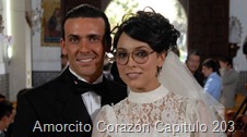 Amorcito Coraz&oacute;n Capitulo 203