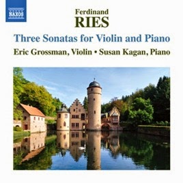 CD REVIEW: Ferdinand Ries - THREE SONATAS FOR VIOLIN & PIANO (NAXOS 8.573193