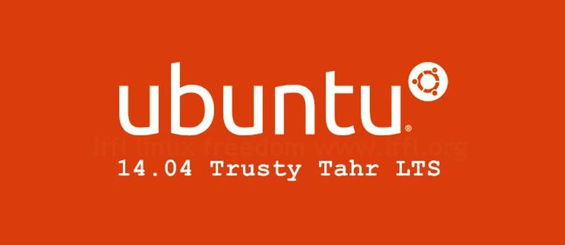 Ubuntu 14.04 Trusty Tahr 