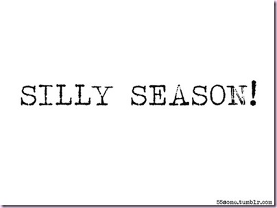 silly season