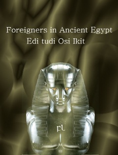Foreigners in Ancient Egypt Cover