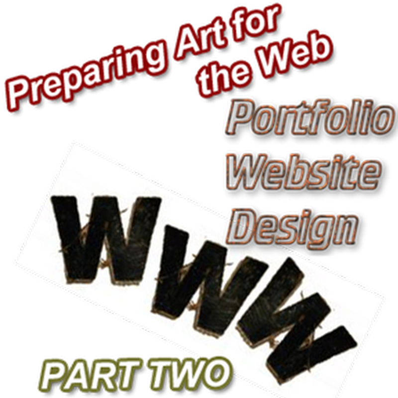 Preparing Art for Internet Portfolio Display