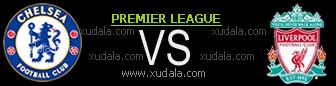 Clasico Chelsea vs Liverpool