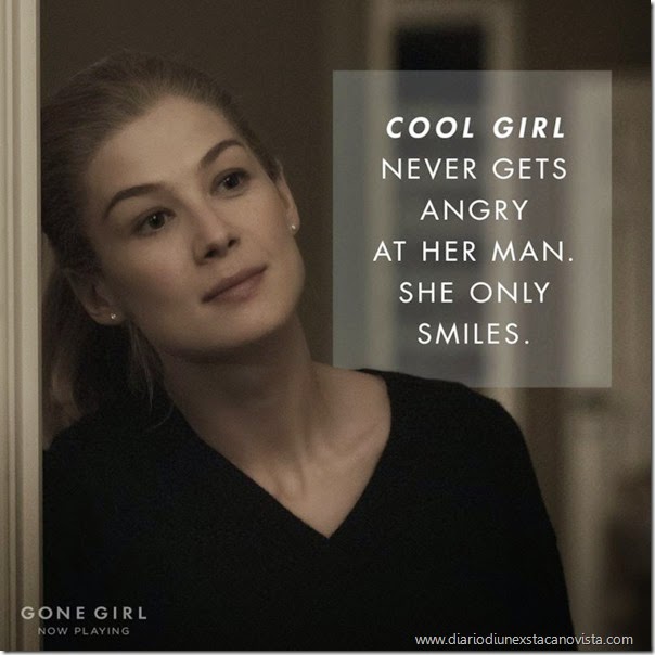 gone girl cool girl never get angry at her man