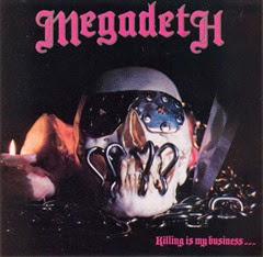 1985 - Killing Is My Business... and Business Is Good! - Megadeth