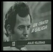 Julio Iglesias - Un canto a Galicia