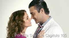 Por Ella Soy Eva Capitulo 105