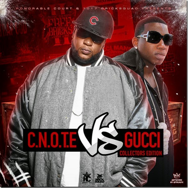 Gucci Mane- C Note vs. Gucci