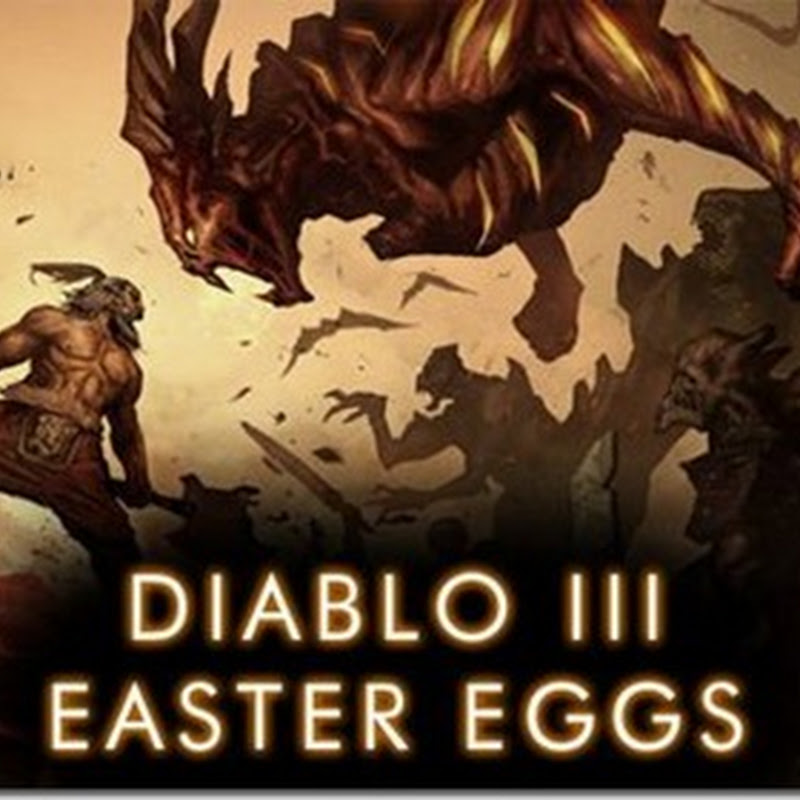 Diablo III: Easter Eggs Locations Guide