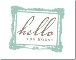 hello the house