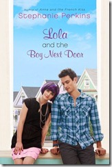 Lola and the Boy Next Door Lola and the Boy Next Door