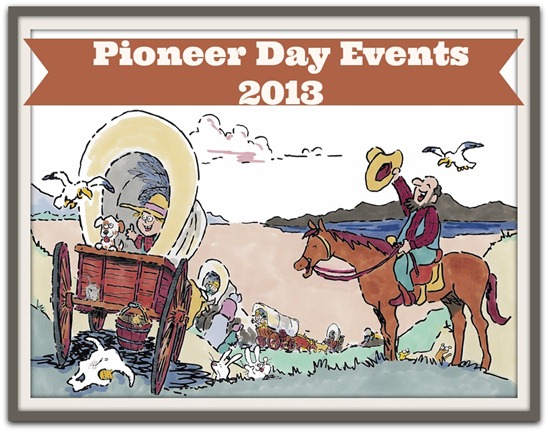 Pioneer Day Events Pioneer Day Events