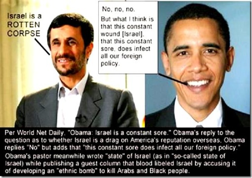 Ahmadinejad & BHO on Israel Ahmadinejad & BHO on Israel