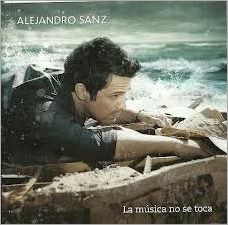 alejandro sanz la musica no se toca