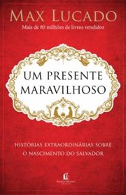 Um presente maravilhoso Um presente maravilhoso