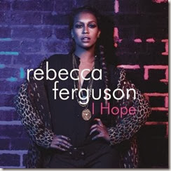Rebecca Ferguson // I Hope