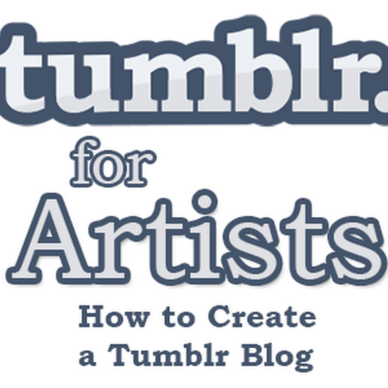 How to Create a Tumblr Blog – Tutorial for Artists