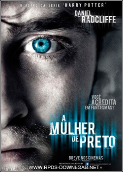 A Mulher de Preto Dublado RMVB + AVI Dual Áudio DVDSCR 4f6579173c8aa A Mulher de Preto Dublado RMVB + AVI Dual Áudio DVDSCR