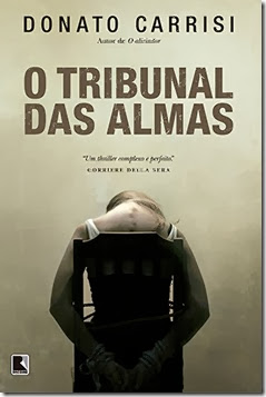 o-tribunal-das-almas-donato-carrisi-ligia-braslauskas-livro-700 o-tribunal-das-almas-donato-carrisi-ligia-braslauskas-livro-700