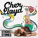 Cher Lloyd - Sticks   stones