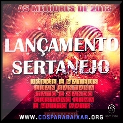 Lançamento Sertanejo – As Melhores de 2013 CD Lançamento Sertanejo – As Melhores de 2013, Baixar Cds, Download, Cds Completos