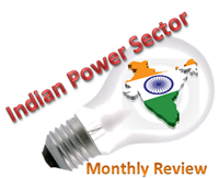 Monthly Review of Indian Power Sector