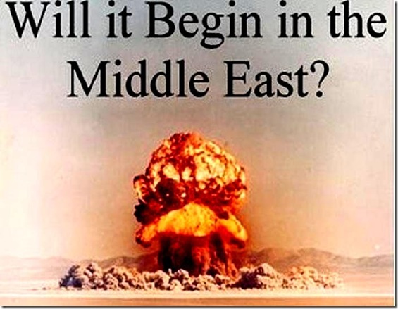 Will Nuke War Begin Middle East Will Nuke War Begin Middle East