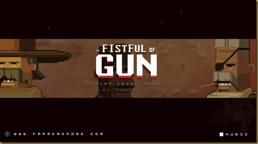 a Fistful of Gun a Fistful of Gun
