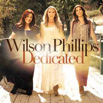 Wilson Phillips – Dedicated – 2012