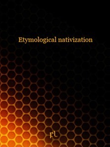 Etymological nativization Cover