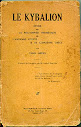 The Kybalion A Study Of The Hermetic Philosophy Of Ancient Egypt And Greece