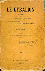 The Kybalion A Study Of The Hermetic Philosophy Of Ancient Egypt And Greece