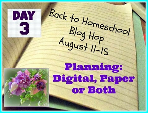 Day 3 Back to Homeschool Blog Hop Planning Digital, Paper or Both