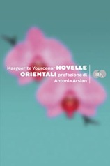 Novelle Orientali - M. Yourcenar